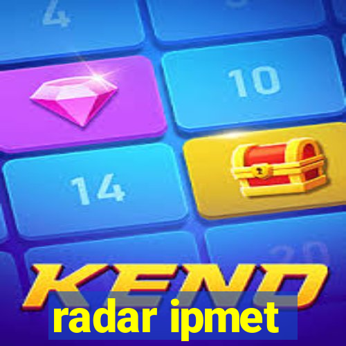 radar ipmet